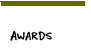 Awards